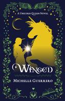 Michelle Guerrero: Winged 