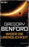 Gregory Benford: Wider die Unendlichkeit - ★★★