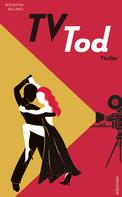 Roswitha Wieland: TV-Tod 