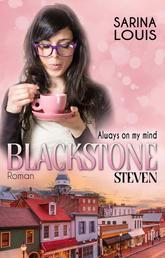 Blackstone Steven: Always on my mind