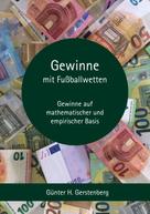 Günter Gerstenberg: Gewinne mit Fußballwetten 