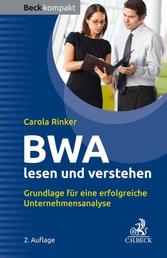 BWA lesen und verstehen - Grundlage für eine erfolgreiche Unternehmensanalyse