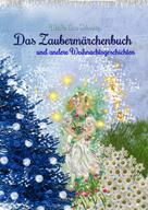Ulrike Ina Schmitz: Das Zaubermärchenbuch 