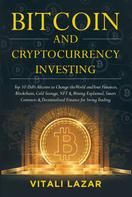 Vitali Lazar: Bitcoin and Cryptocurrency Investing 
