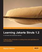 Stephan Wiesner: Learning Jakarta Struts 1.2 
