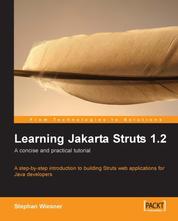 Learning Jakarta Struts 1.2
