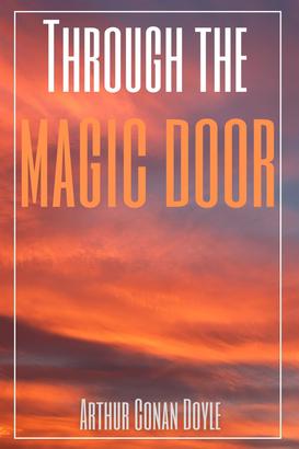 Through the Magic Door (Annotated)