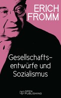 Rainer Funk: Gesellschaftsentwürfe und Sozialismus ★★★★★