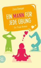 Ein Mann für jede Übung - Ein Yoga-Roman