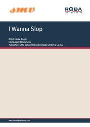 I Wanna Slop - Single Songbook