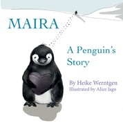 Maira - A penguin´s story