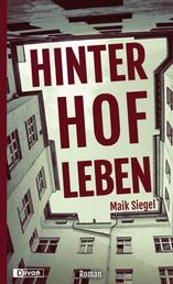 Hinterhofleben - Gesellschaftsroman