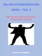 André Sternberg: Selbstverbesserung Serie Teil 2 