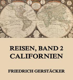 Reisen, Band 2 - Californien