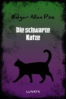 Edgar Allan Poe: Die schwarze Katze 