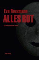 Eva Rossmann: ALLES ROT ★★★★