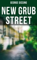 George Gissing: New Grub Street 