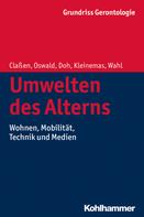 Hans-Werner Wahl: Umwelten des Alterns 