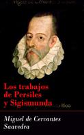 Miguel de Cervantes: Los trabajos de Persiles y Sigismunda 