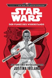Star Wars: Der Funke des Widerstands - Journey to Star Wars: Der Aufstieg Skywalkers