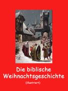Caroline von Oldenburg: Die biblische Weihnachtsgeschichte ★★