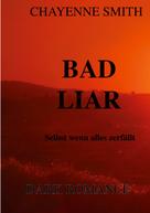 Chayenne Smith: Bad Liar 