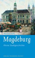 Matthias Puhle: Magdeburg ★★★★