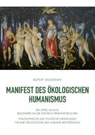 Rupert Biedrawa: Manifest des ökologischen Humanismus 