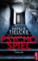 Natalie Tielcke: Psychospiel ★★★★