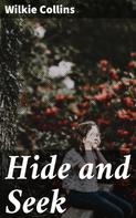 Wilkie Collins: Hide and Seek 