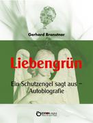 Gerhard Branstner: Liebengrün ★★
