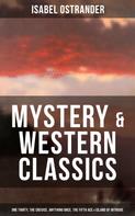Isabel Ostrander: Isabel Ostrander: Mystery & Western Classic 