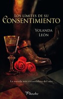Yolanda León: Los límites de su consentimiento 