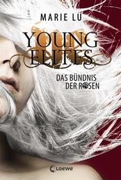 Young Elites (Band 2) - Das Bündnis der Rosen - Spannende Fantasy-Trilogie ab 14 Jahre