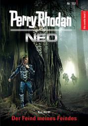 Perry Rhodan Neo 152: Der Feind meines Feindes - Staffel: Die zweite Insel
