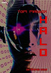 HALO - Ein Cyberpunk-Roman