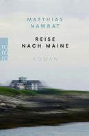 Matthias Nawrat: Reise nach Maine ★★★★