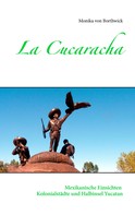 Monika von Borthwick: La Cucaracha ★★★★