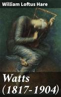 William Loftus Hare: Watts (1817-1904) 
