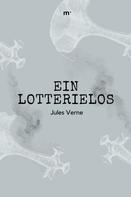 Jules Verne: Ein Lotterielos 