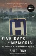 Sheri Fink: Five Days at Memorial 