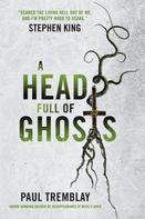 Paul Tremblay: A Head Full of Ghosts ★★★★★