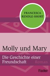 Molly und Mary - Die Geschichte einer Freundschaft