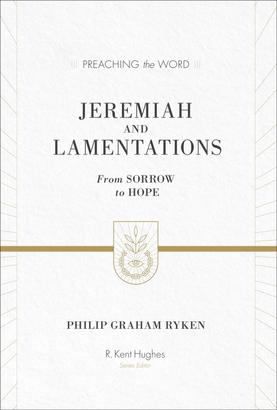 Jeremiah and Lamentations (ESV Edition)