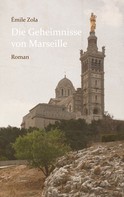 Émile Zola: Die Geheimnisse von Marseille ★★★
