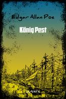 Edgar Allan Poe: König Pest 