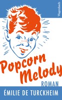 Émilie de Turckheim: Popcorn Melody 