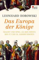 Leonhard Horowski: Das Europa der Könige ★★★
