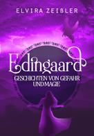 Elvira Zeißler: Edingaard - Geschichten von Gefahr und Magie ★★★★★