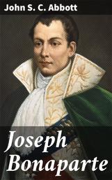 Joseph Bonaparte - Makers of History